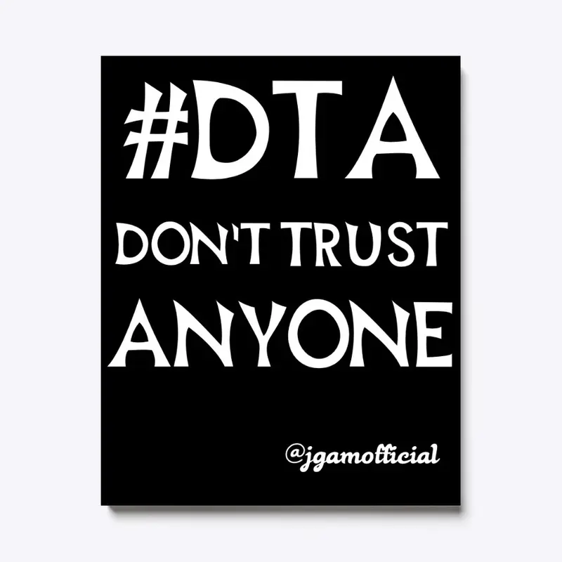 Don't Trust Anyone - Home